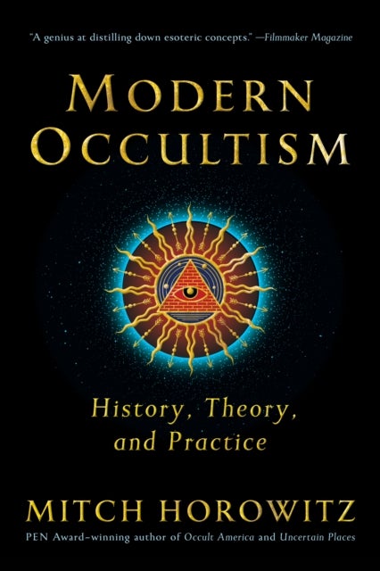 Modern Occultism - History, Theory and Practice
