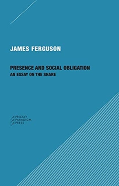 Presence and Social Obligation ¿ An Essay on the Share