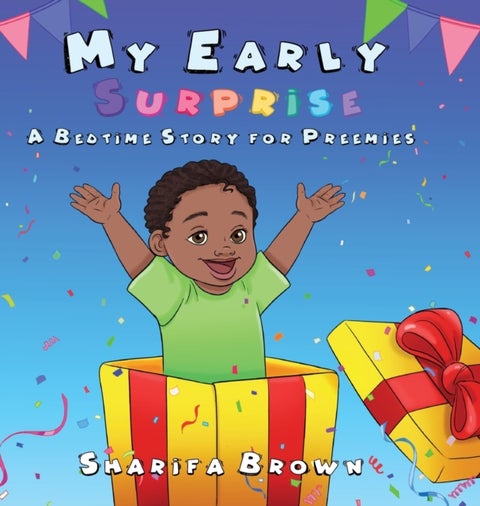 My Early Surprise - A Bedtime Story For Preemies
