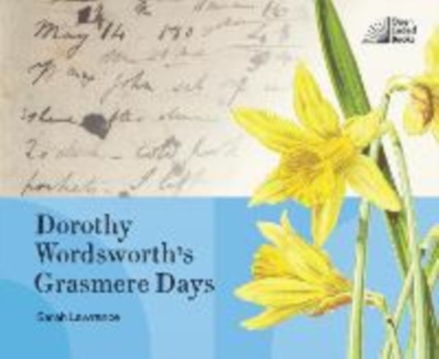Dorothy Wordsworth's Grasmere Days
