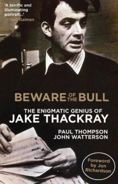 Beware of the Bull - The Enigmatic Genius of Jake Thackray