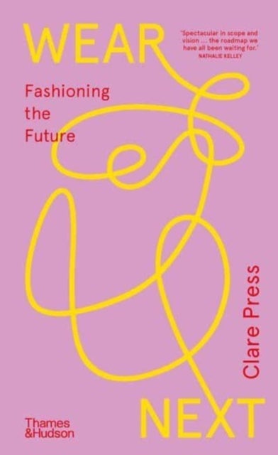 Wear Next - Fashioning the future