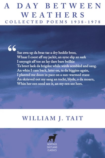 A Day Between Weathers - Collected Poems 1938-1978