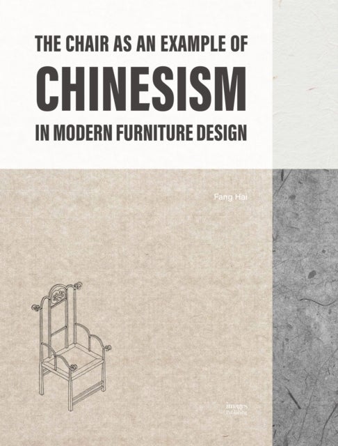 Chair as an Example of Chinesism in Modern Furniture Design