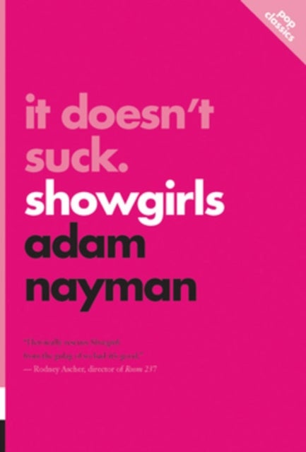 It Doesn't Suck: Showgirls - pop classics #1