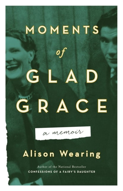 Moments of Glad Grace - A Memoir