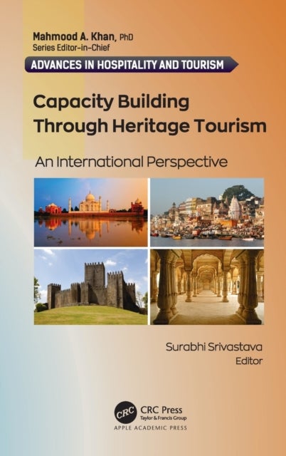 Capacity Building Through Heritage Tourism - An International Perspective