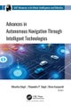 Advances in Autonomous Navigation Through Intelligent Technologies