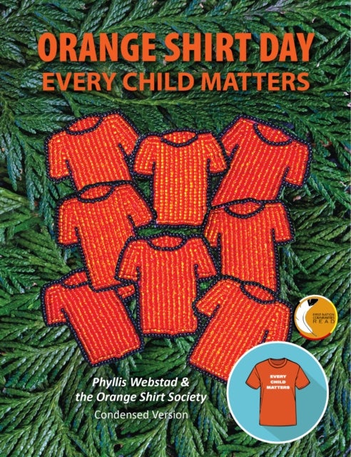 Orange Shirt Day - Every Child Matters