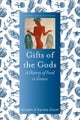Gifts of the Gods – A History of Food in Greece