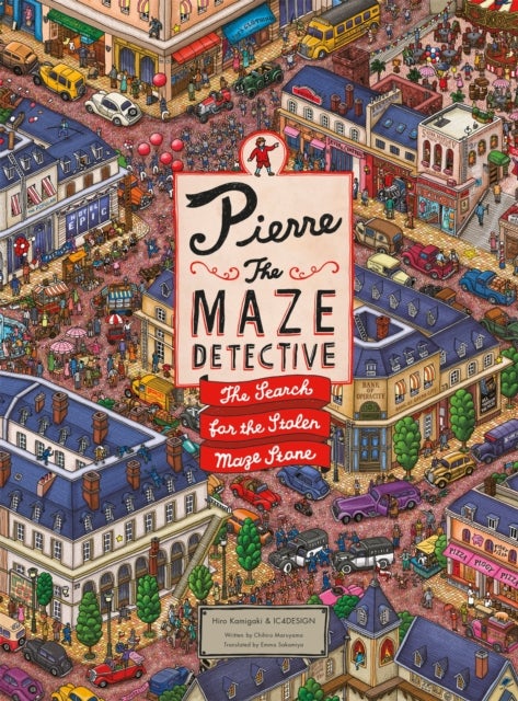 Pierre the Maze Detective: The Search for the Stolen Maze Stone - The Search for the Stolen Maze Stone