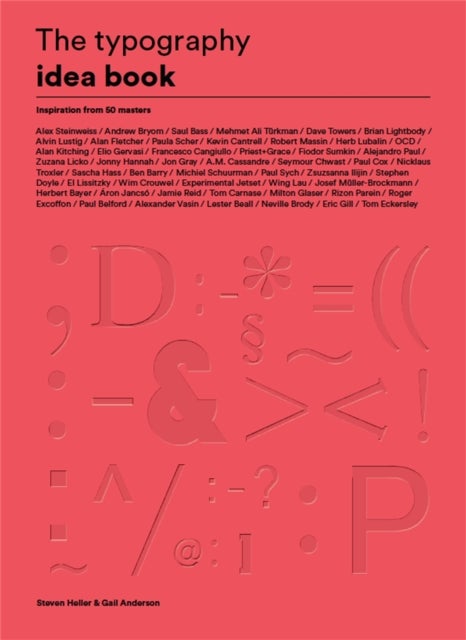 The Typography Idea Book - Inspiration from 50 Masters
