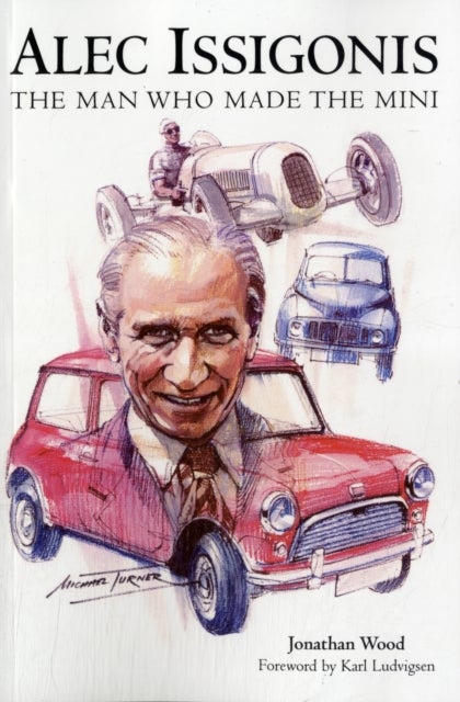 Alec Issigonis - The Man Who Made the Mini
