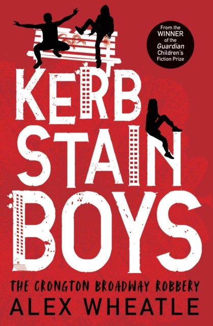 Kerb-Stain Boys - The Crongton Broadway Robbery
