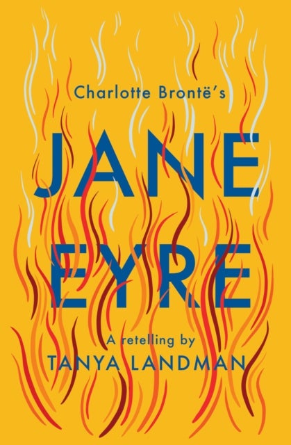 CLASSIC RETELLINGS_JANE EYRE - A Retelling