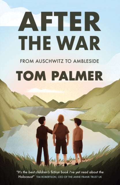 AFTER WAR - From Auschwitz to Ambleside