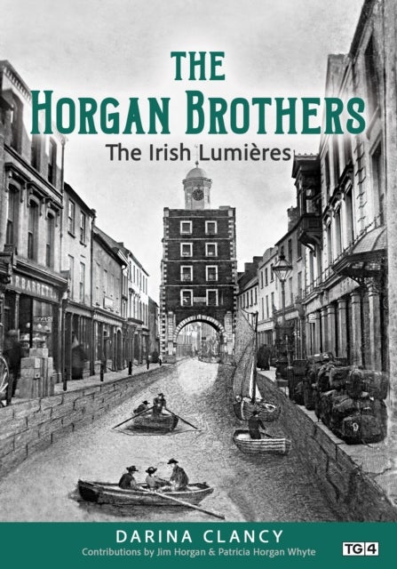 Na Lumière Gaelacha – Na Deartháireacha Uí Argáin - The Irish Lumieres