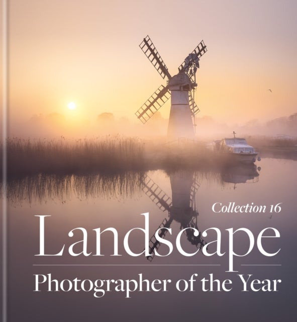Landscape Photographer of the Year - Collection 16