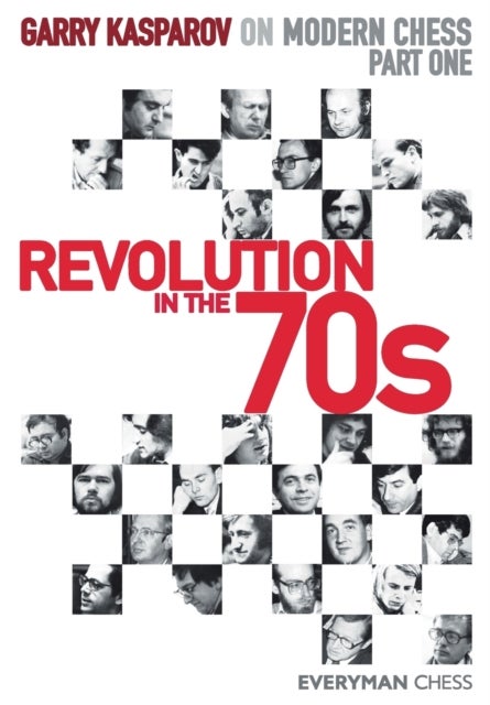 Garry Kasparov on Modern Chess, Part 1 - Revolution in the 70s