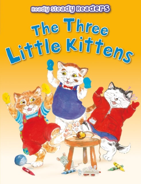 The Three Little Kittens