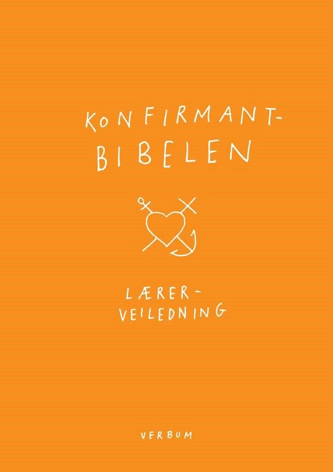 Konfirmantbibelen - lærerveiledning