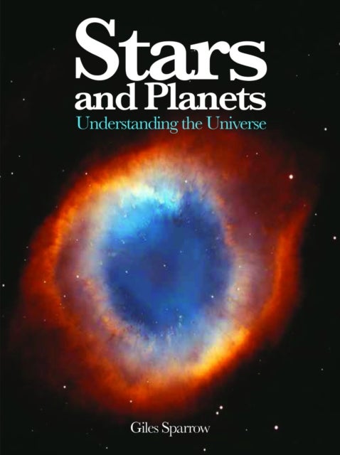 Stars and Planets - Understanding the Universe