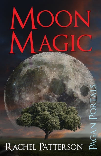 Pagan Portals ¿ Moon Magic