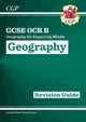 GCSE Geography OCR B: Geography for Enquiring Minds - Revision Guide