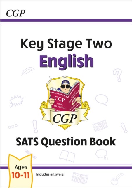 KS2 English SATS Question Book - Ages 10-11 (for the 2024 tests)