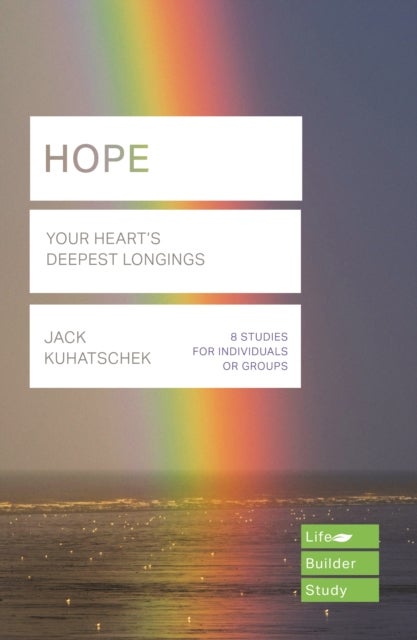 Hope (Lifebuilder Study Guides) – Your Heart`s Deepest Longing
