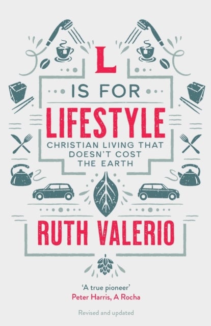 L is for Lifestyle – Revised and Updated - Revised and Updated