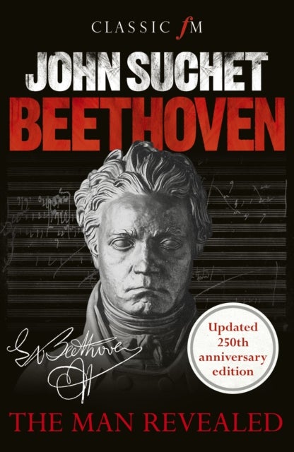 Beethoven - The Man Revealed