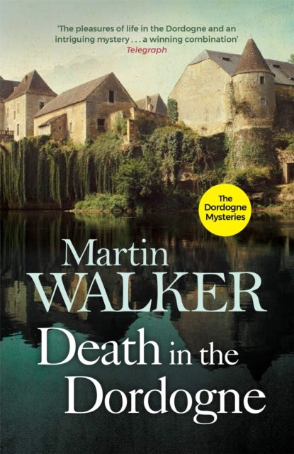 Death in the Dordogne - Police chief Bruno's first murder case