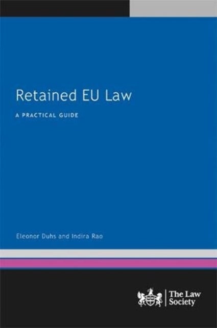 Retained EU Law - A Practical Guide