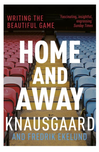 Home and Away - Writing the Beautiful Game