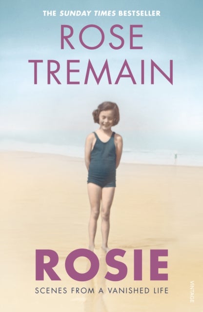 Rosie - Scenes from a Vanished Life