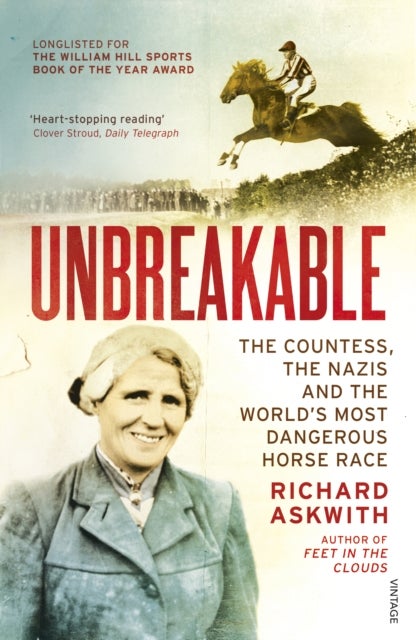 Unbreakable - Winner of the Telegraph Sports Book Awards Biography of the Year