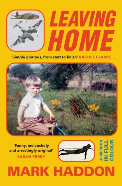 Leaving Home - A Memoir in Full Colour
