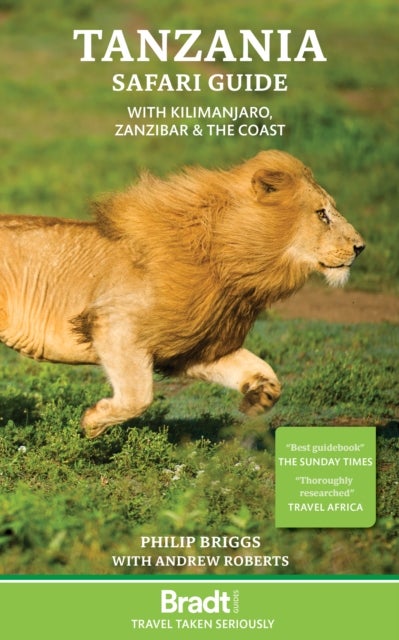 Tanzania Safari Guide - with Kilimanjaro, Zanzibar and the coast