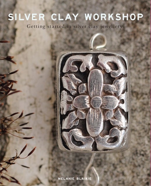 Silver Clay Workshop - Getting Started in Silver Clay Jewellery