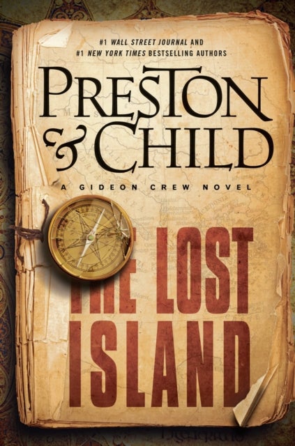 Lost Island - A gripping and thrilling treasure-map spy adventure from the New York Times bestselling authors