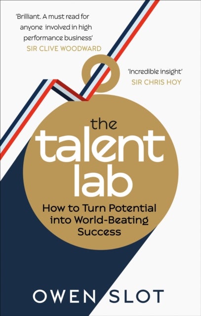 Talent Lab - How to Turn Potential Into World-Beating Success