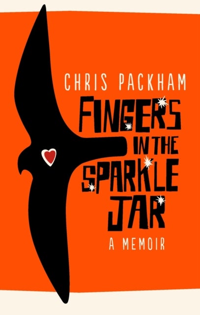Fingers in the Sparkle Jar - A Memoir