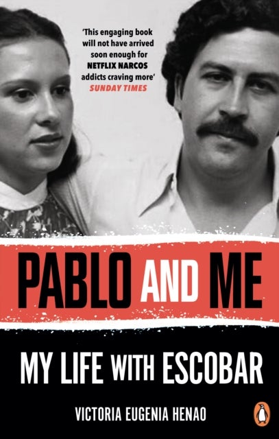 Pablo and Me - My life with Escobar