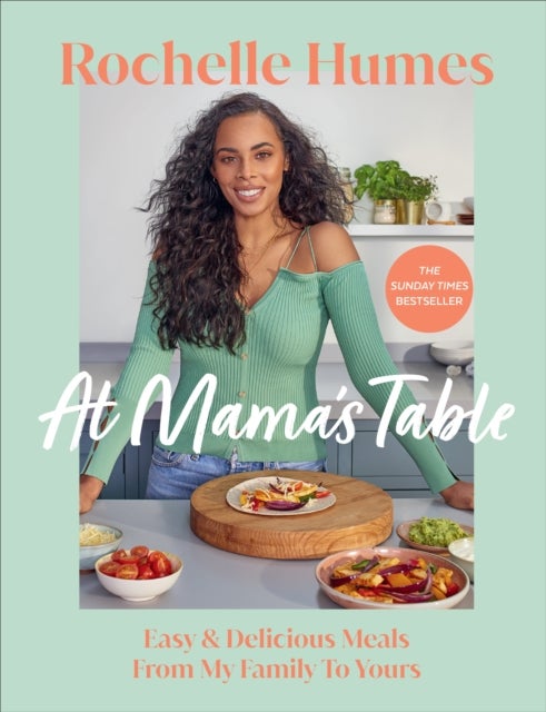 At Mama¿s Table - Easy & Delicious Meals From My Family To Yours