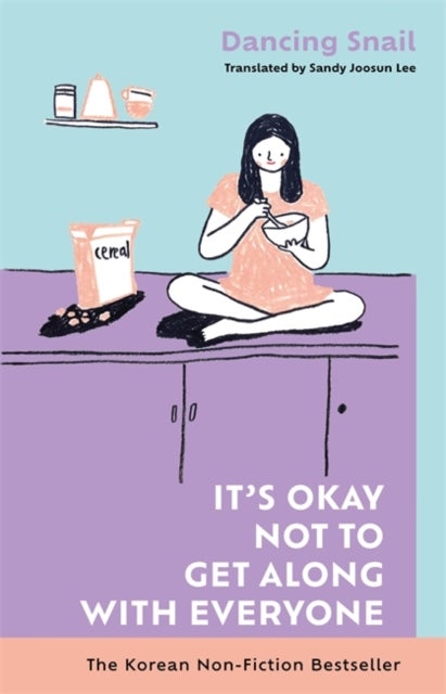 It’s Okay Not to Get Along with Everyone - The Korean Non-Fiction Bestseller