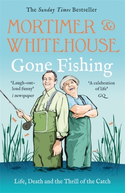 Mortimer & Whitehouse: Gone Fishing - The Perfect Gift for Father's Day