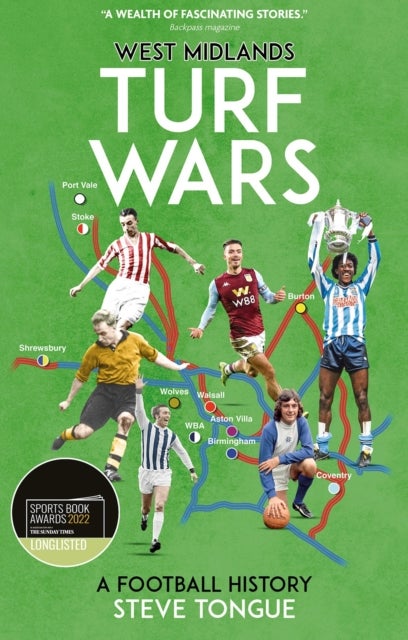 West Midlands Turf Wars - A Football History