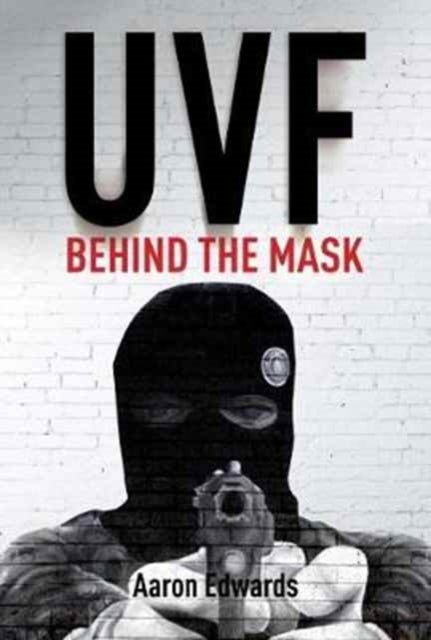UVF - Behind the Mask