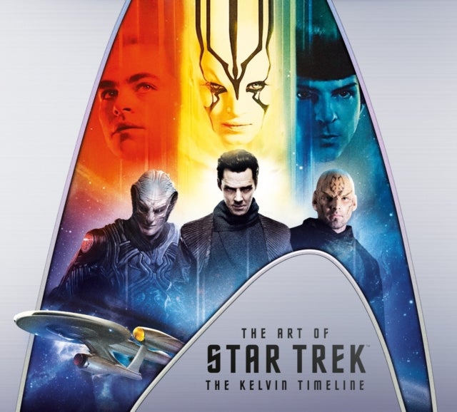 The Art of Star Trek: The Kelvin Timeline - The Kelvin Timeline